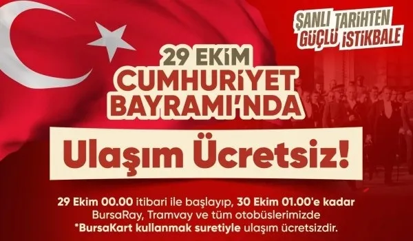 29 Ekim Cumhuriyet Bayramı’nda Şehir İçi Toplu Ulaşım Ücretsiz